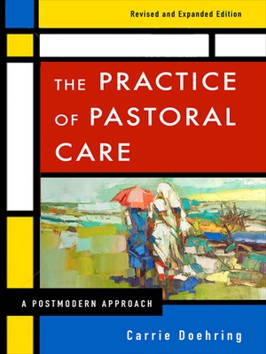 cover image of The Practice of Pastoral Care, Revised and Expanded Edition